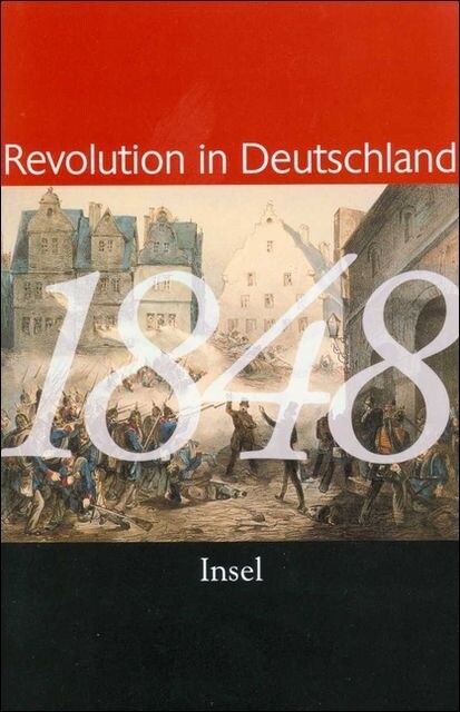 1848, Revolution in Deutschland (Hardcover)