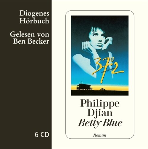 Betty Blue, 6 Audio-CDs (CD-Audio)