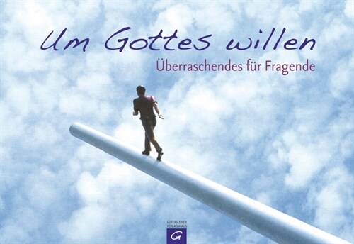 Um Gottes willen (Paperback)