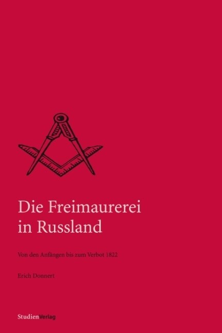 Die Freimaurerei in Russland (Paperback)