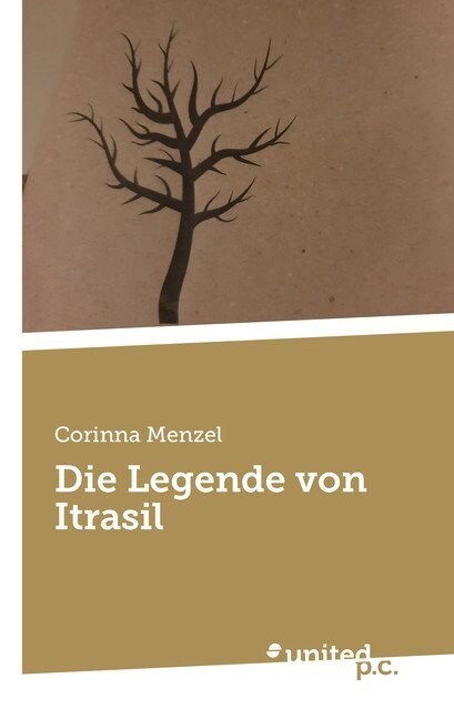 Die Legende von Itrasil (Paperback)