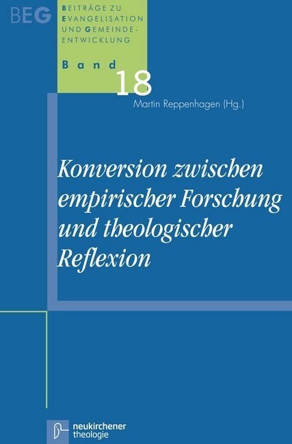 Konversion zwischen empirischer Forschung und theologischer Reflexion (Paperback)