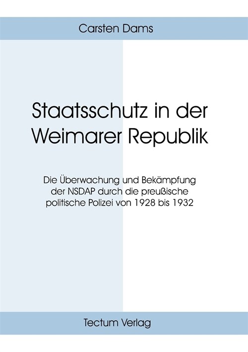 Staatsschutz in der Weimarer Republik (Paperback)