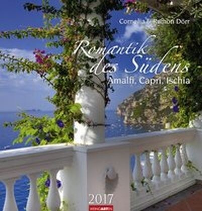 Romantik des Sudens 2017 (Calendar)