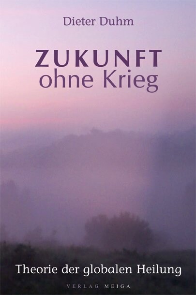 Zukunft ohne Krieg (Hardcover)