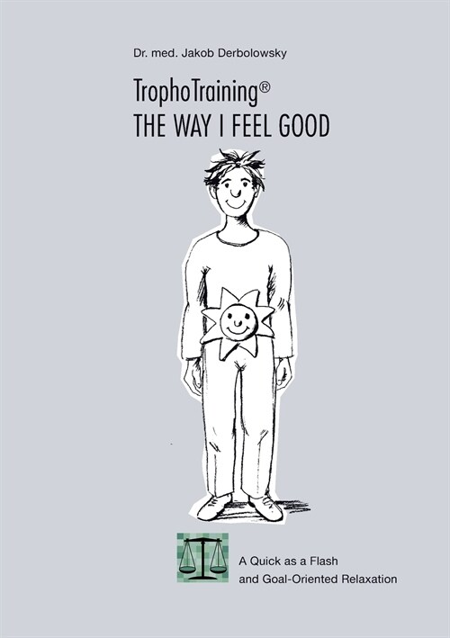 TrophoTraining: The way i feel good (Paperback)