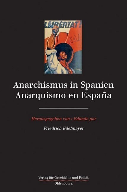 Anarchismus in Spanien. Anarquismo en Espana (Paperback)