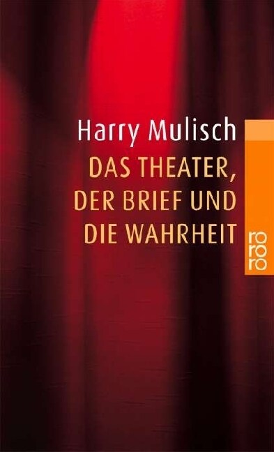 Das Theater, der Brief und die Wahrheit (Paperback)