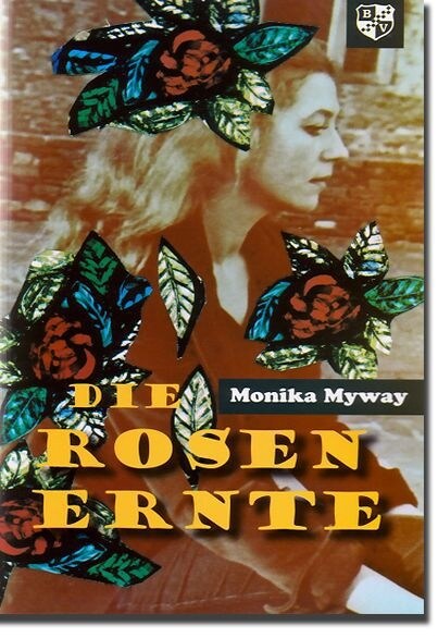 Die Rosenernte (Paperback)