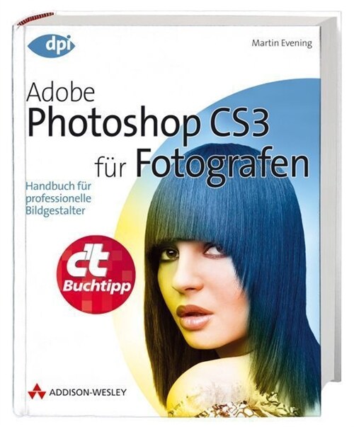 Adobe Photoshop CS3 fur Fotografen, m. DVD-ROM (Hardcover)