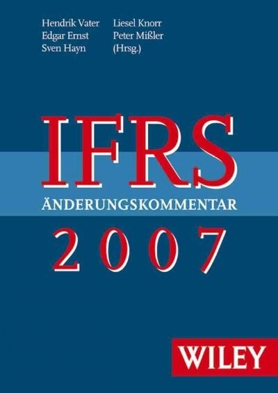 IFRS Anderungskommentar 2007 (Hardcover)
