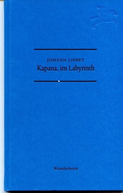 Kapana, im Labyrinth (Hardcover)