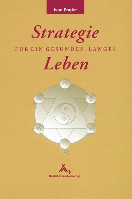 Strategie fur ein gesundes, langes Leben (Hardcover)