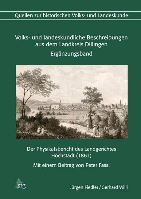 Volks- und landeskundliche Beschreibungen aus dem Landkreis Dillingen, Erganzungsband (Hardcover)