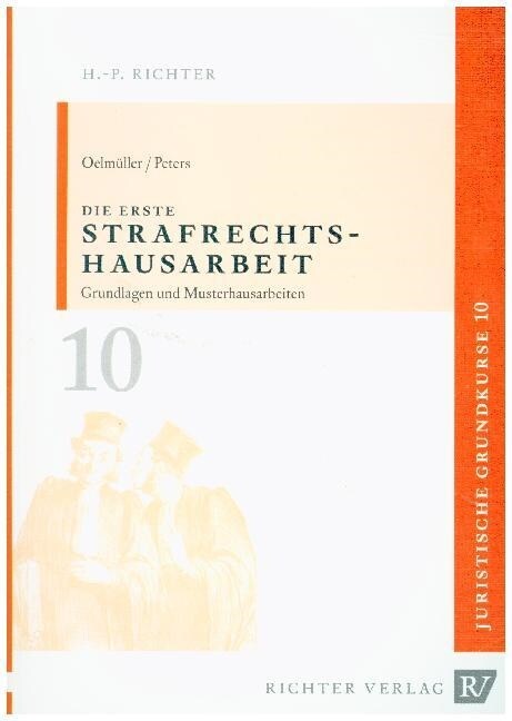 Die erste Strafrechtshausarbeit (Paperback)