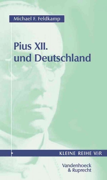 Pius XII. und Deutschland (Paperback)