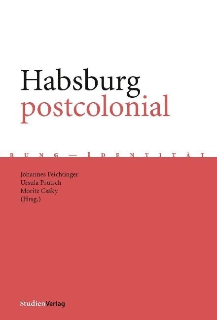 Habsburg Postcolonial (Paperback)