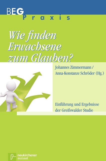 Wie finden Erwachsene zum Glauben (Paperback)