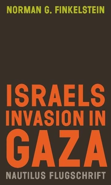 Israels Invasion In Gaza (Paperback)
