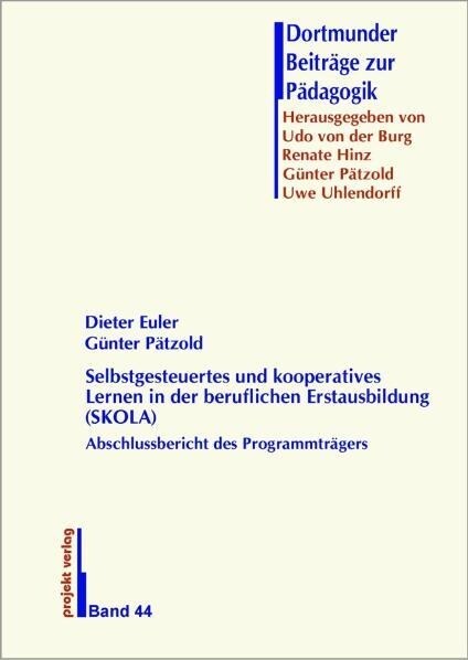 Selbstgesteuertes und kooperatives Lernen in der beruflichen Erstausbildung (SKOLA) (Paperback)