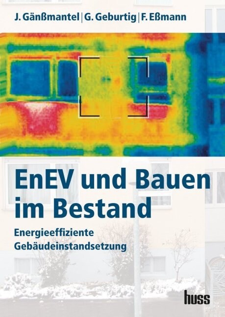 EnEV und Bauen im Bestand (Hardcover)