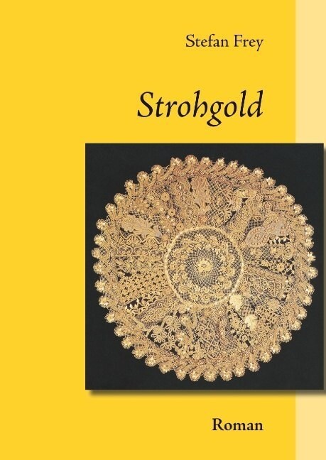 Strohgold (Hardcover)