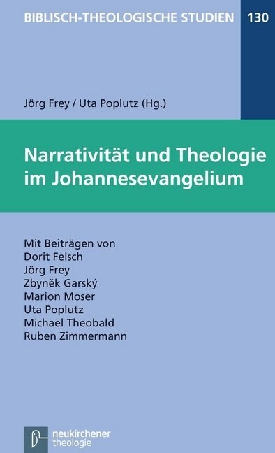 Narrativitat und Theologie im Johannesevangelium (Paperback)