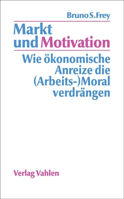 Markt und Motivation (Paperback)
