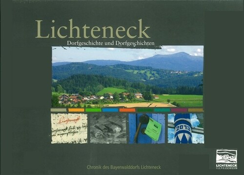 Lichteneck - Dorfgeschichte und Dorgeschichten (Hardcover)