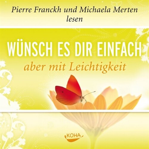 Wunsch es dir einfach, aber mit Leichtigkeit, 1 Audio-CD (CD-Audio)