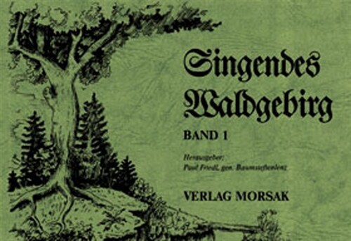 Singendes Waldgebirg, Band 1 (Paperback)