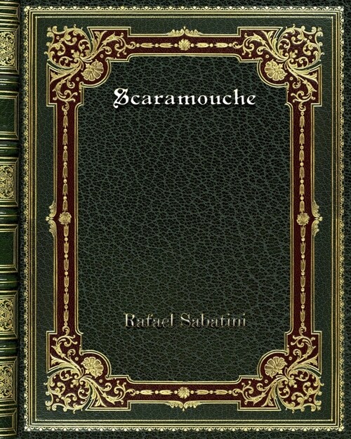 Scaramouche (Paperback)