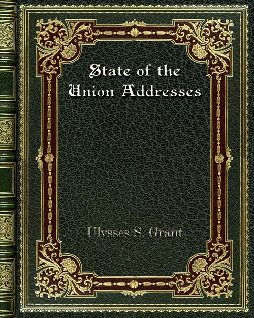 State of the Union Addresses (Paperback)