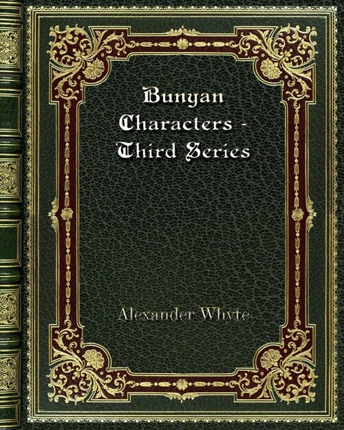 Bunyan Characters - Third Series (Paperback)
