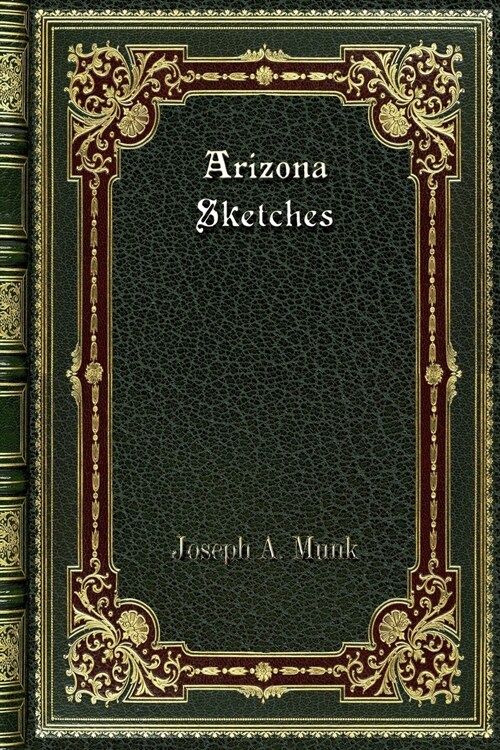 Arizona Sketches (Paperback)