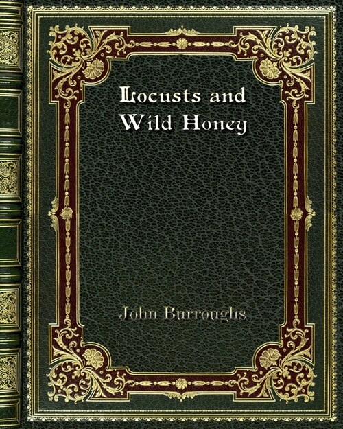 Locusts and Wild Honey (Paperback)