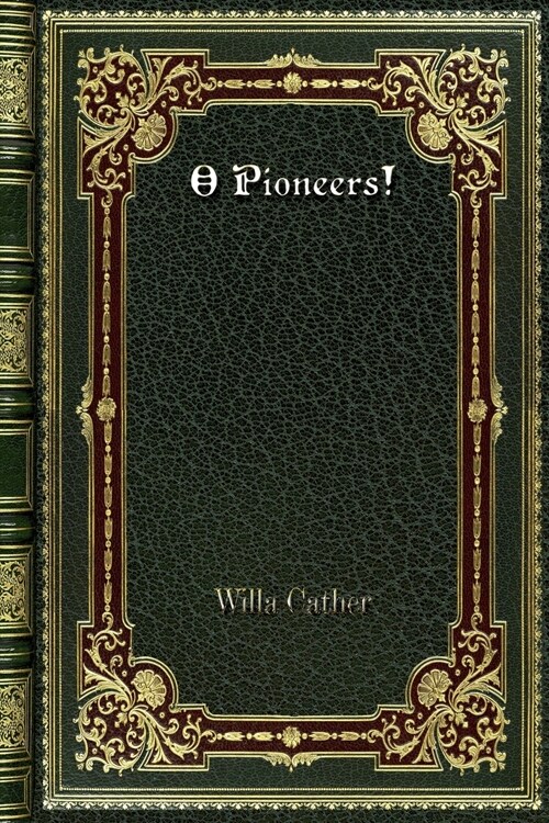 O Pioneers! (Paperback)