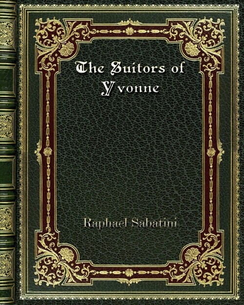 The Suitors of Yvonne (Paperback)