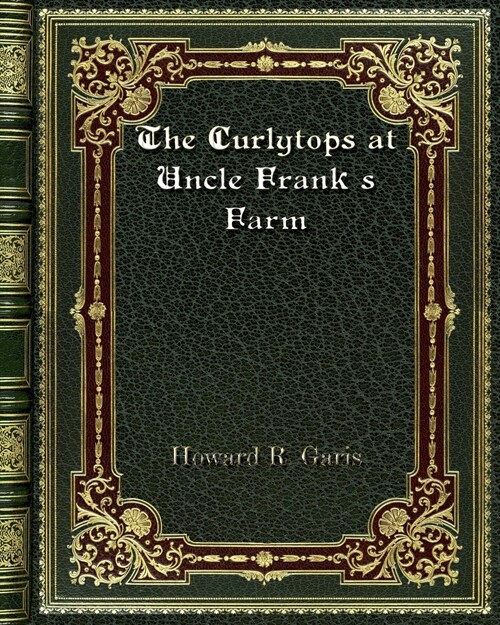 The Curlytops at Uncle Franks Farm (Paperback)