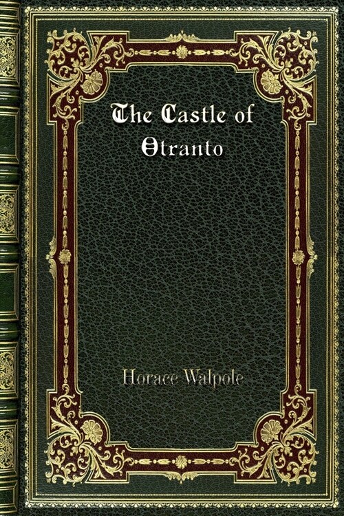 The Castle of Otranto (Paperback)