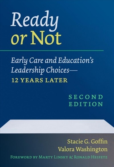 Ready or Not: Early Care and Educations Leadership Choices--12 Years Later (Hardcover, 2)