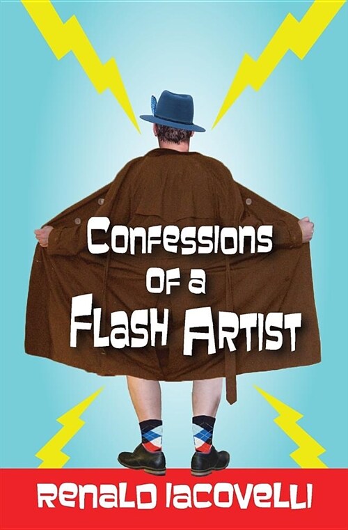 Confessions of a Flash Artist (Paperback)