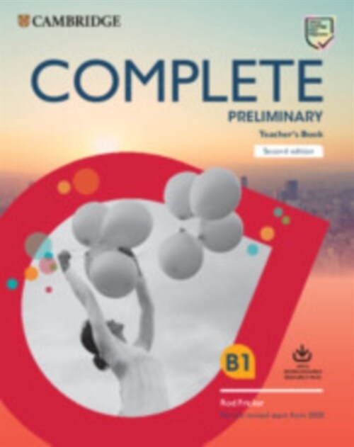 Complete Preliminary Teachers Book with Downloadable Resource Pack (Class Audio and Teachers Photocopiable Worksheets) : For the Revised Exam from 2 (Multiple-component retail product, 2 Revised edition)