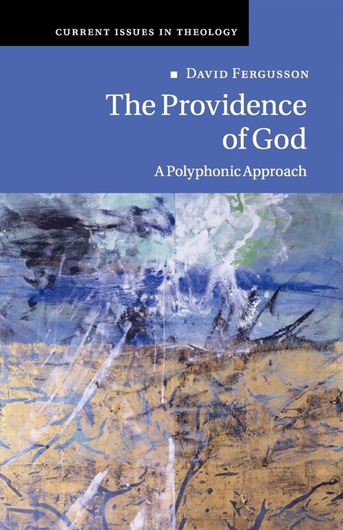 The Providence of God : A Polyphonic Approach (Paperback)