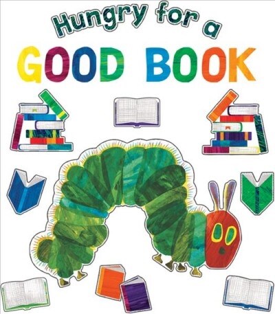The Very Hungry Caterpillar(tm) Hungry for a Good Book Bulletin Board Set (Other)
