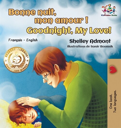 Bonne Nuit, Mon Amour ! Goodnight, My Love!: French English (Hardcover)