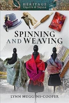Spinning and Weaving (Paperback)