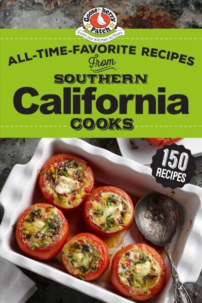 All-Time-Favorite Recipes from Southern California Cooks (Hardcover)