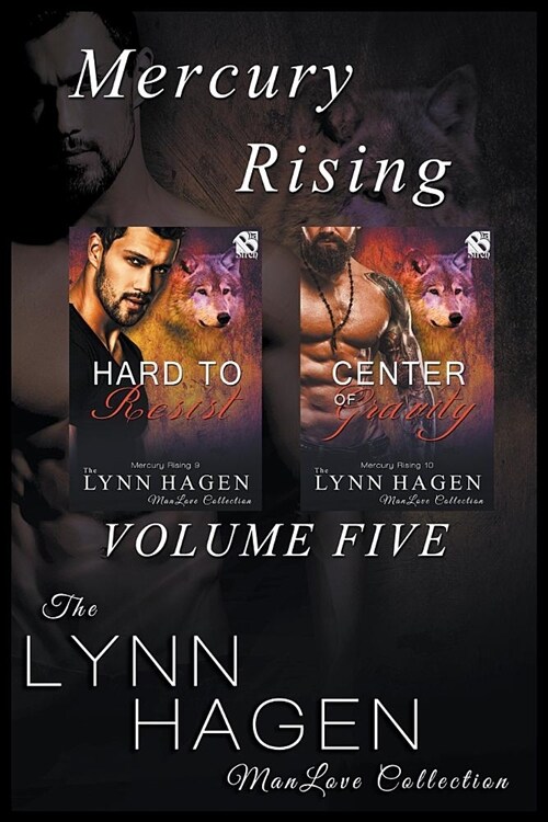 Mercury Rising, Volume 5 [hard to Resist: Center of Gravity] (Siren Publishing: The Lynn Hagen Manlove Collection) (Paperback)