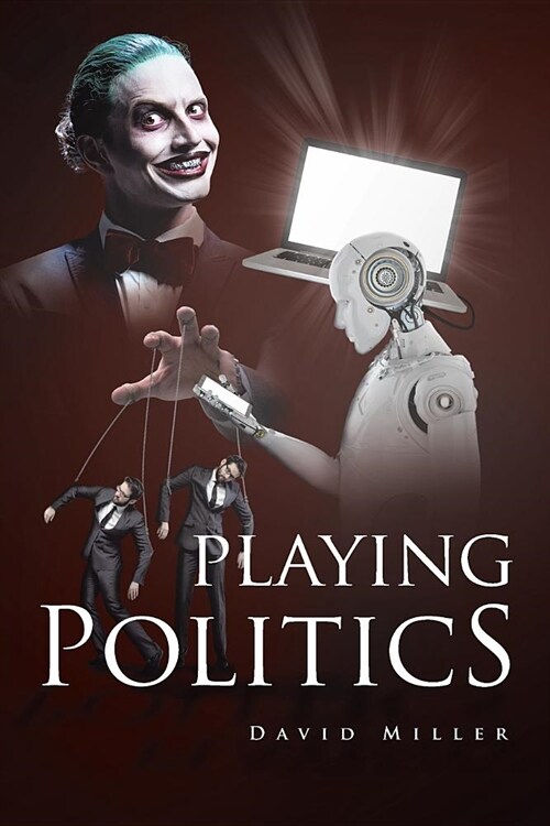 Playing Politics (Paperback)